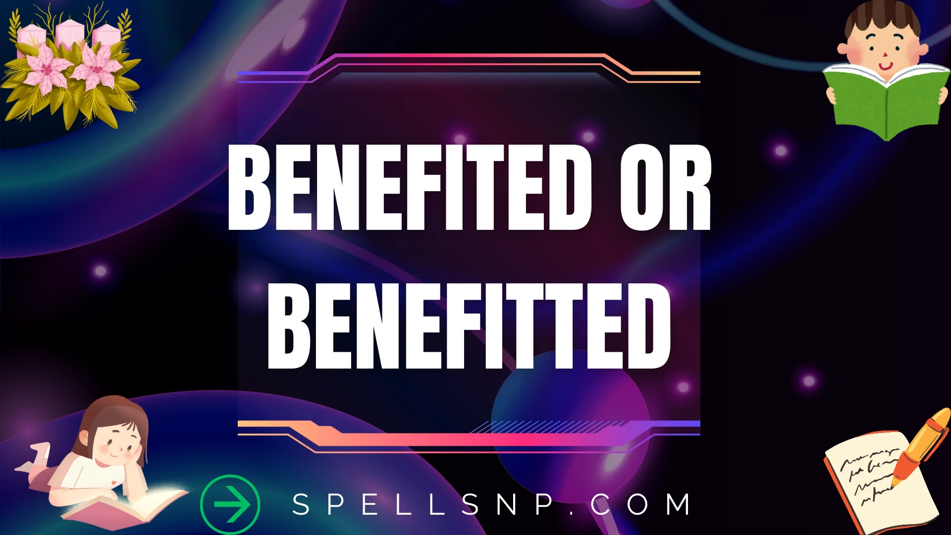 benefited or benefitted