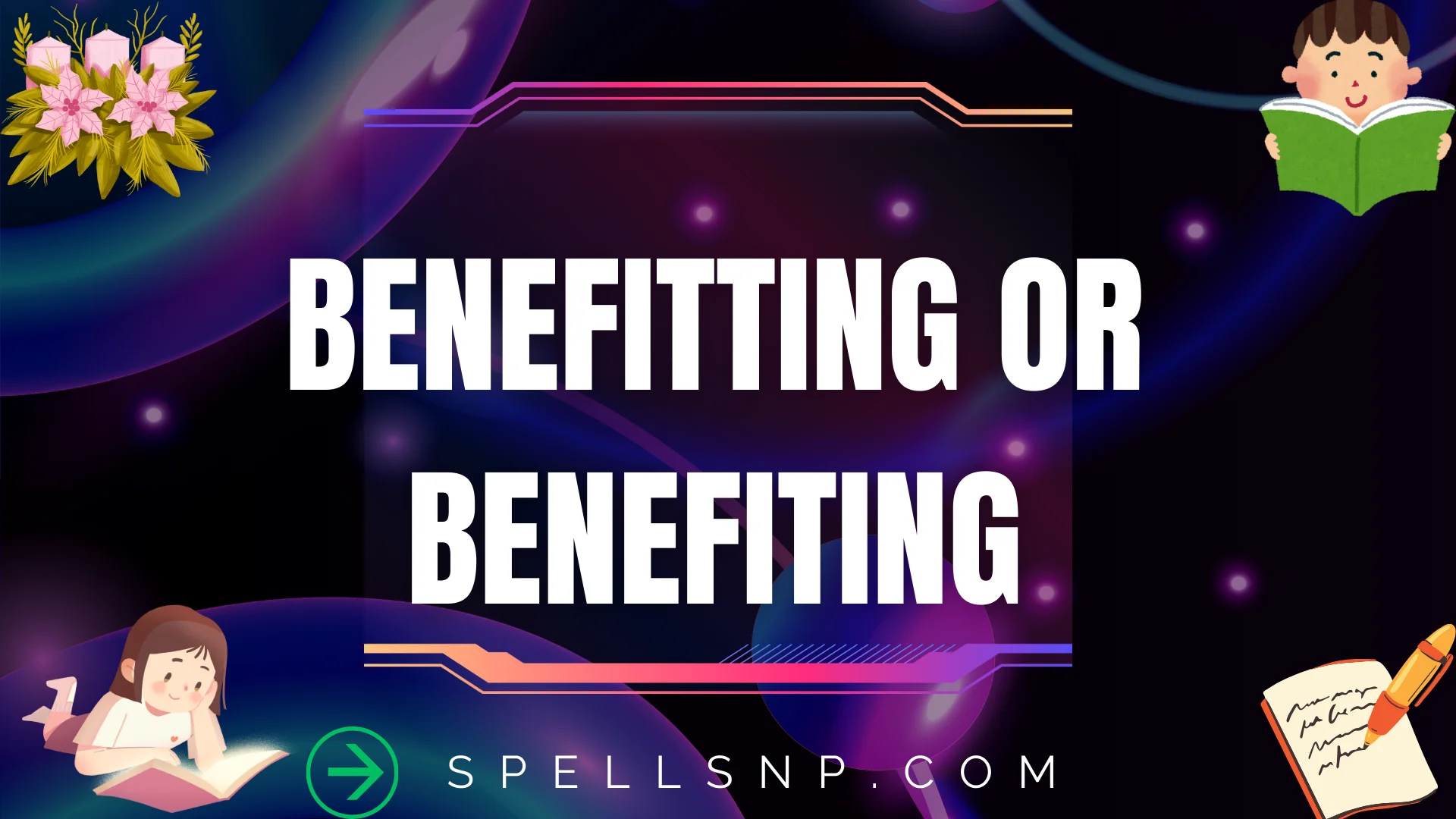 benefitting or benefiting