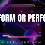 preform or perform