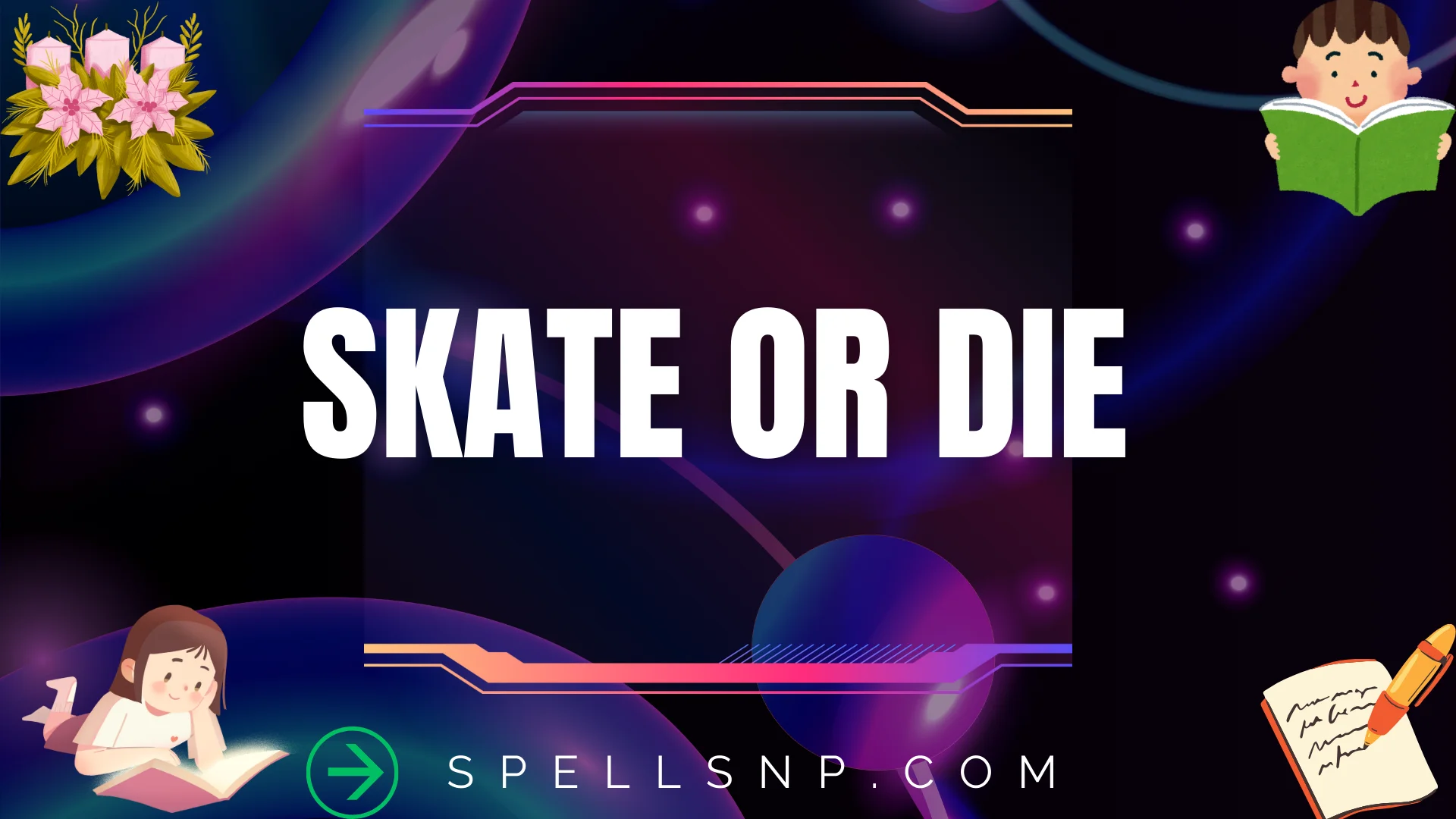skate or die