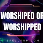 worshiped or worshipped