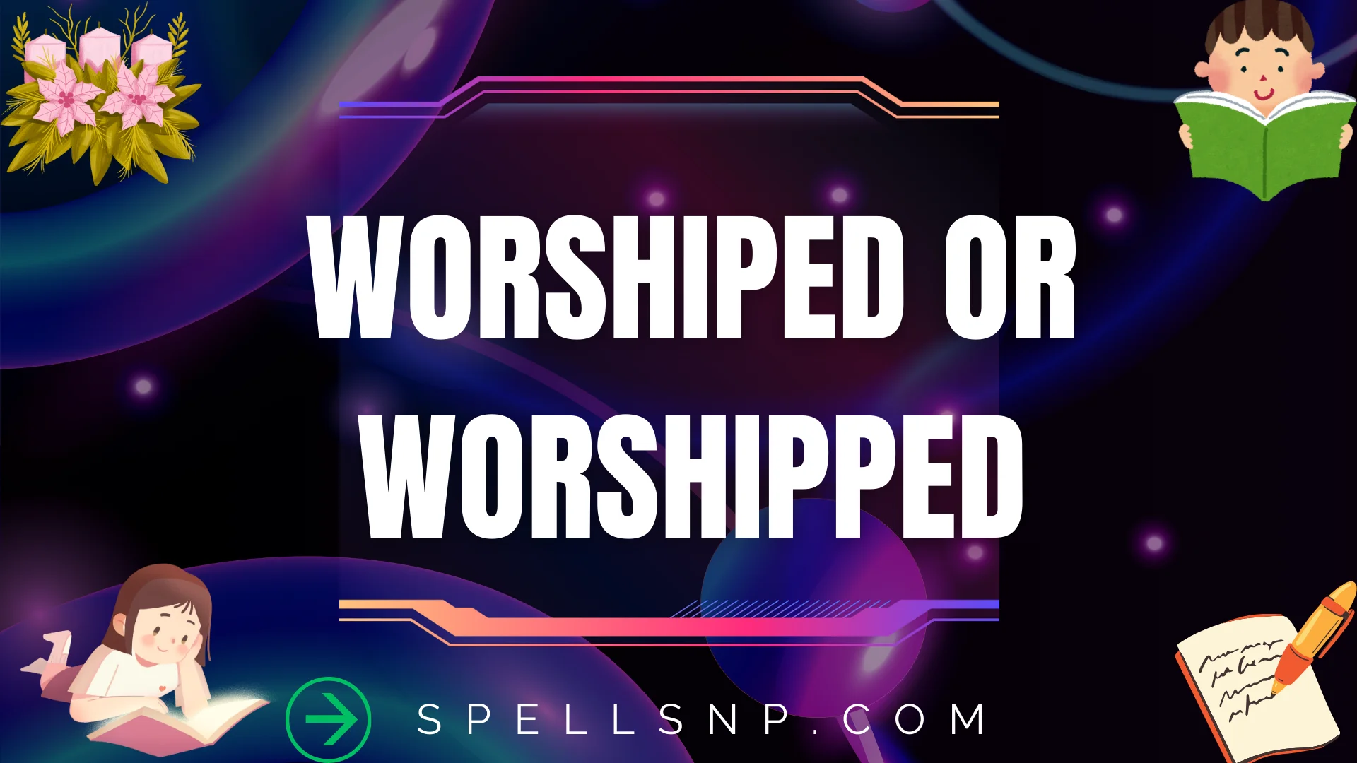 worshiped or worshipped