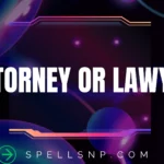 attorney or lawyer