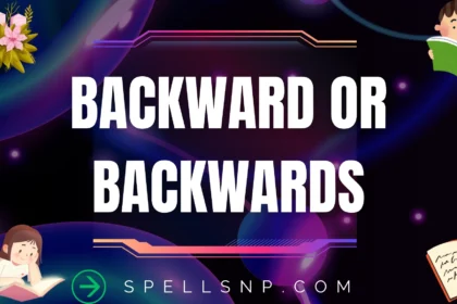 backward or backwards