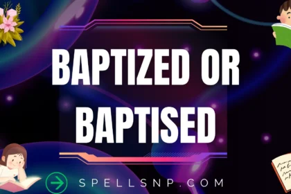 baptized or baptised