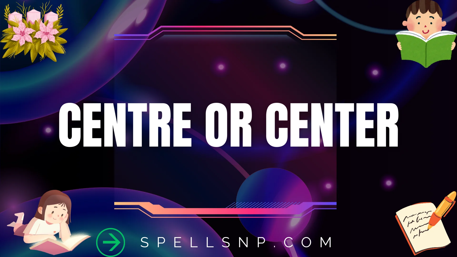 centre or center