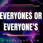 everyones or everyone's