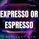 expresso or espresso