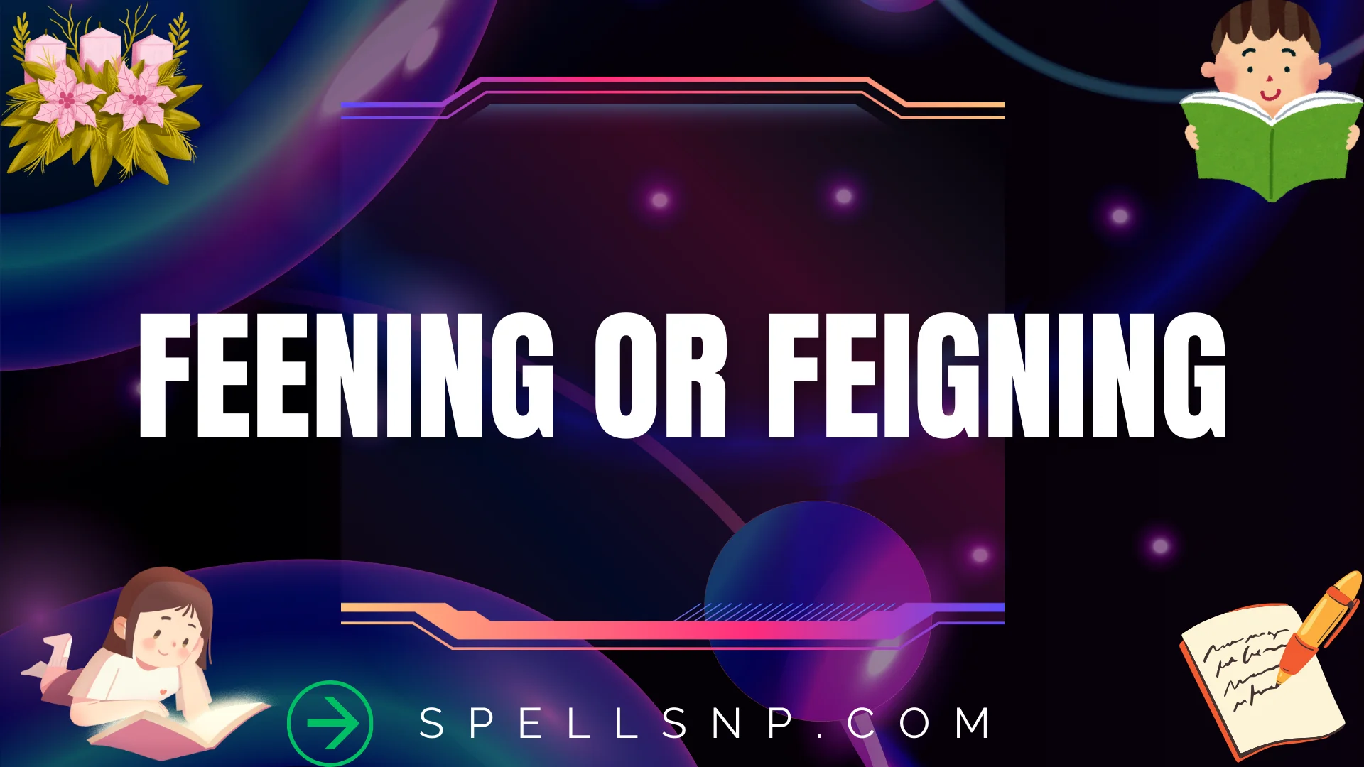 feening or feigning