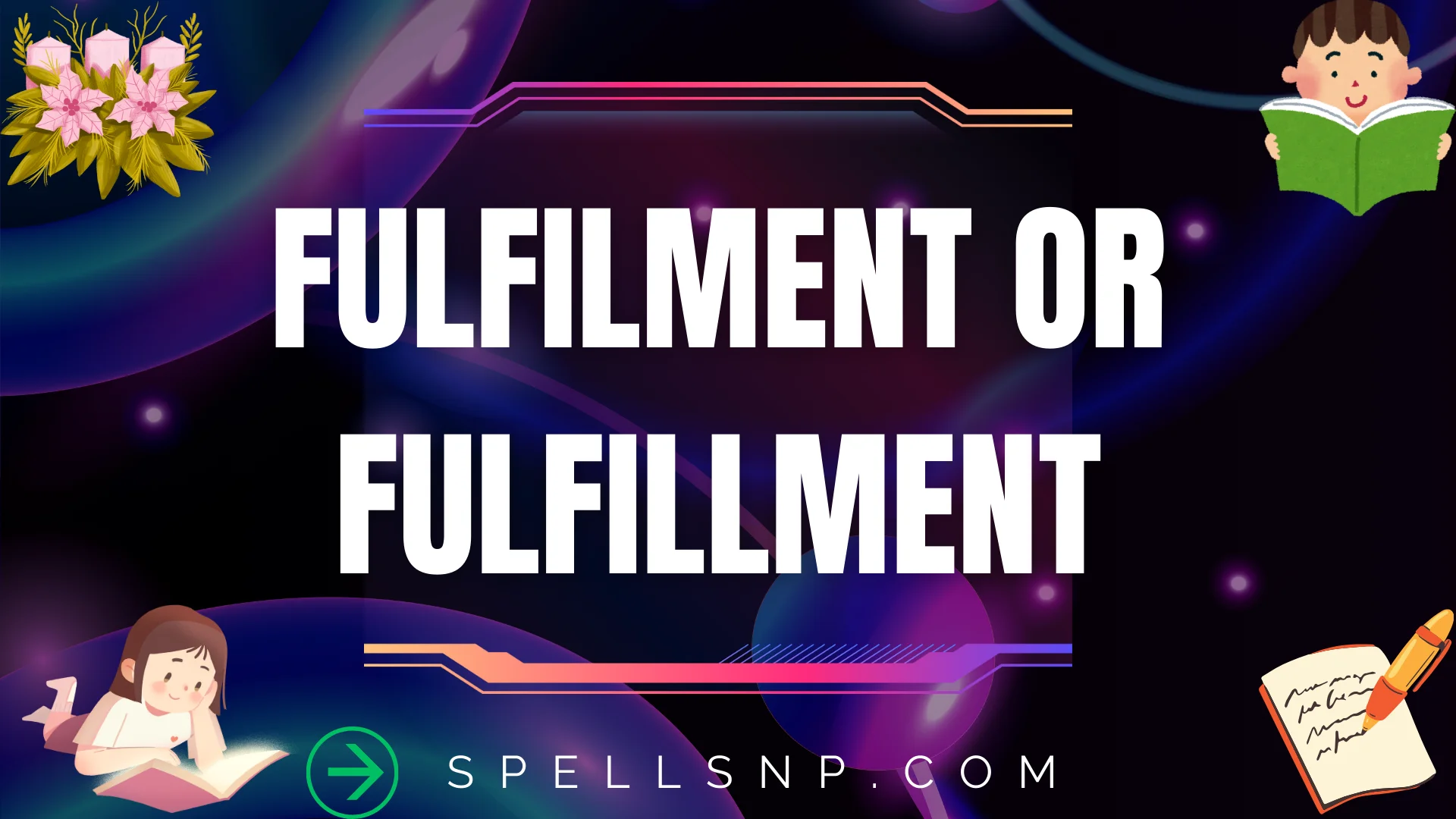 fulfilment or fulfillment