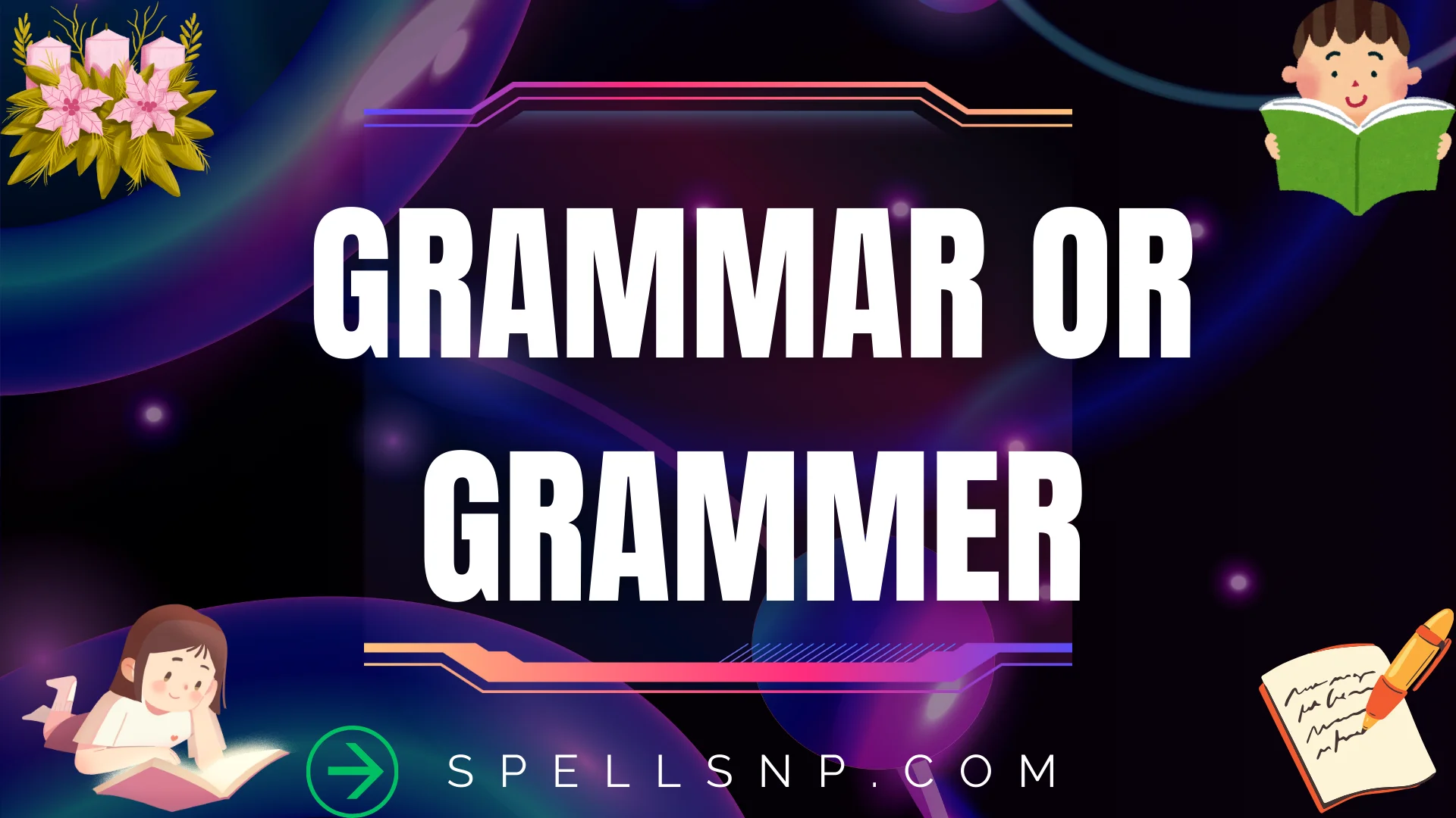 grammar or grammer