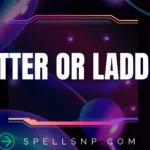 latter or ladder