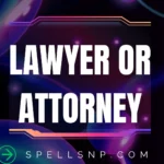 lawyer or attorney