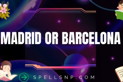 madrid or barcelona