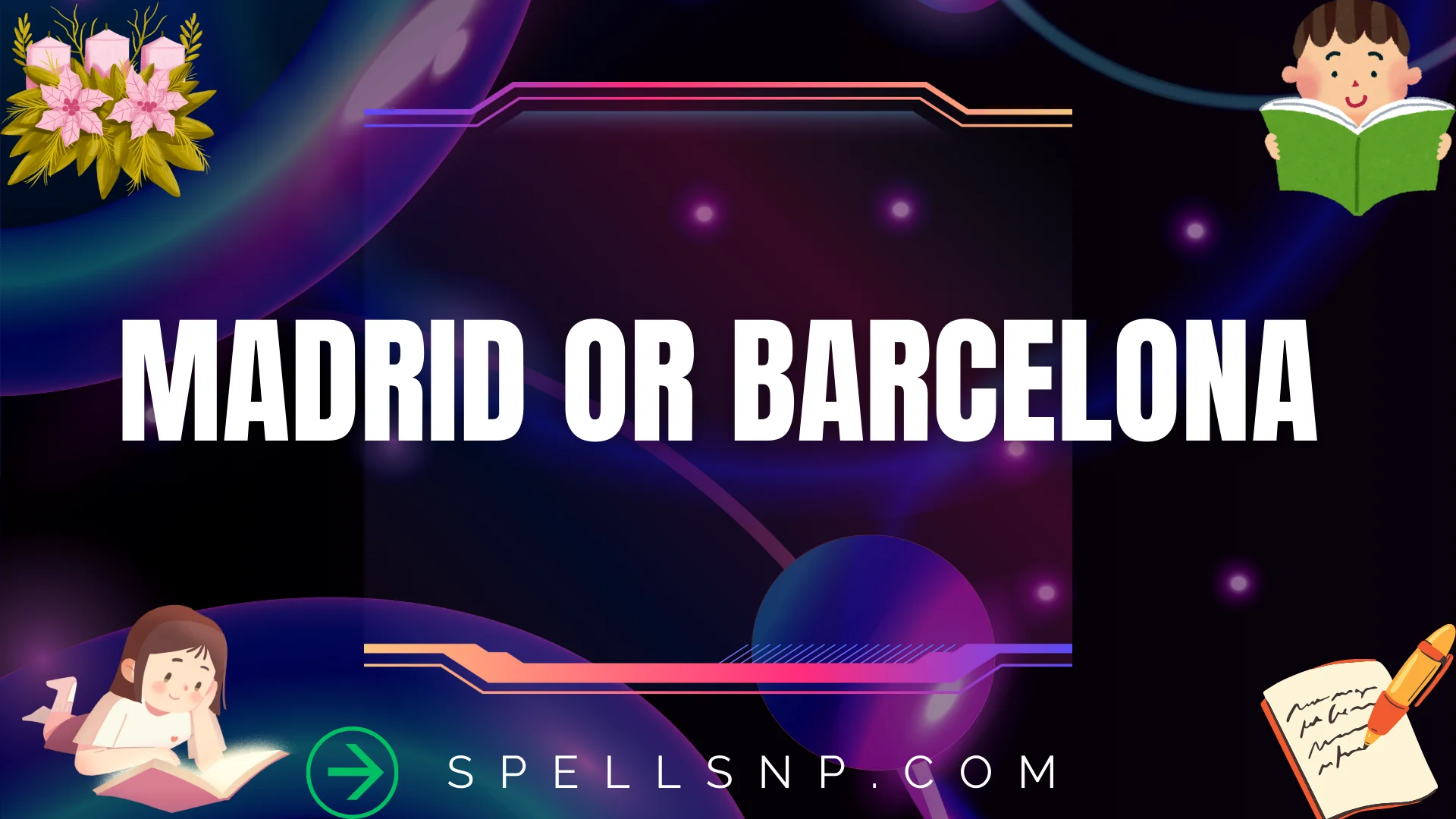 madrid or barcelona