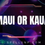 maui or kauai