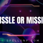 missle or missile
