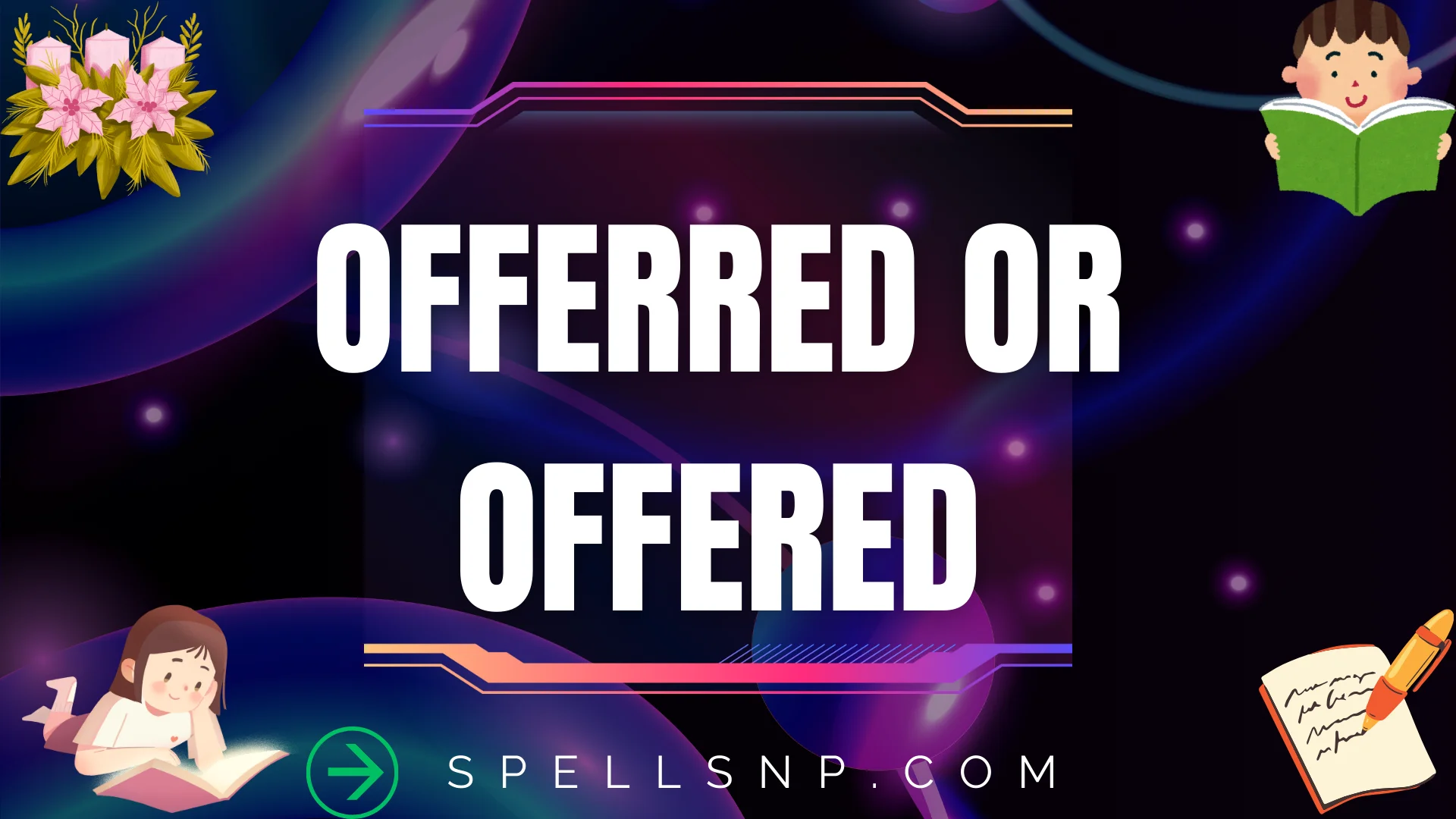 offerred or offered