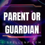 parent or guardian
