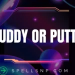 puddy or putty