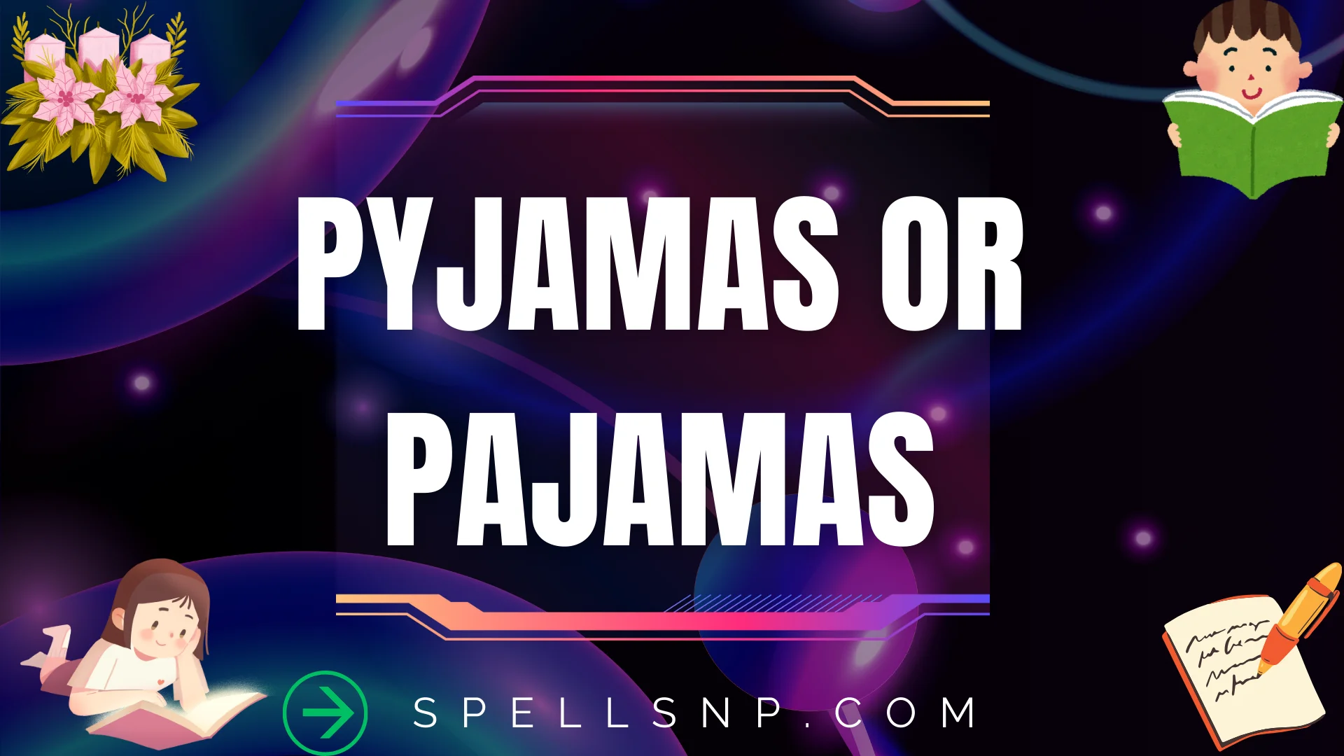 pyjamas or pajamas