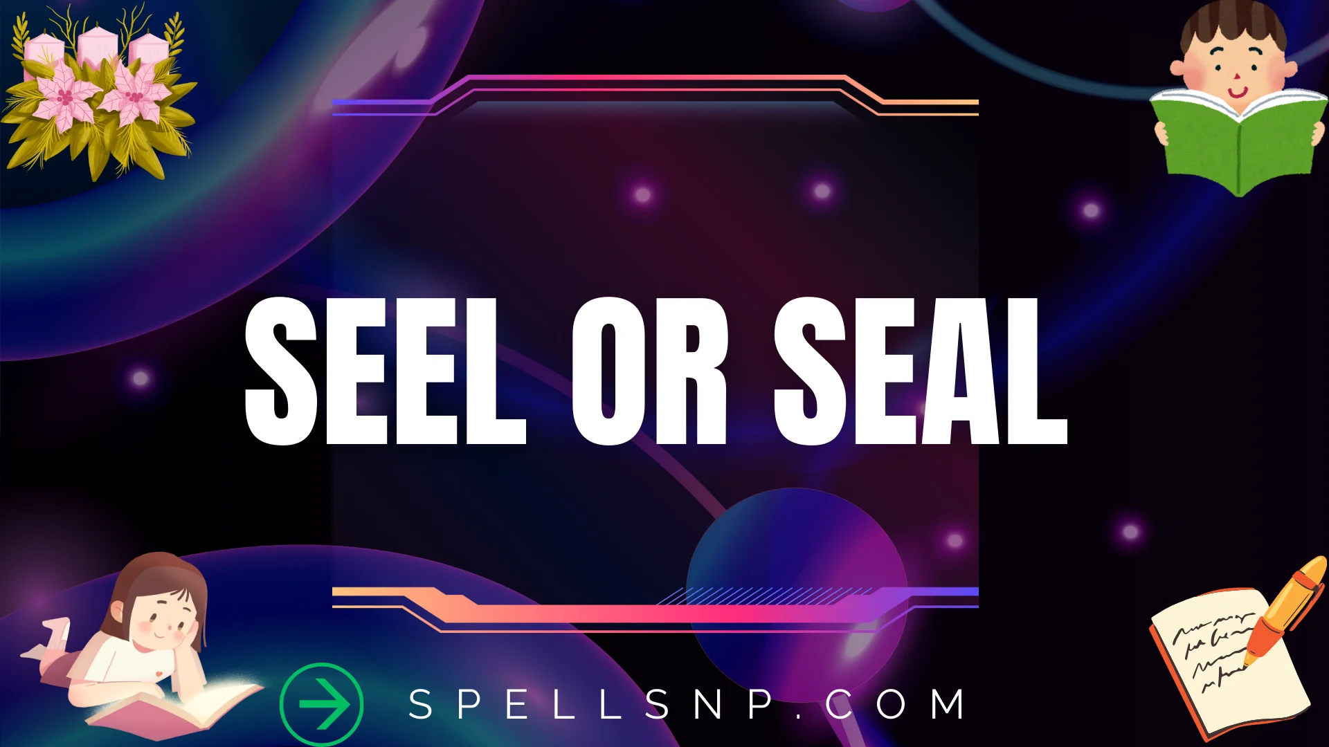 seel or seal