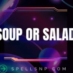 soup or salad