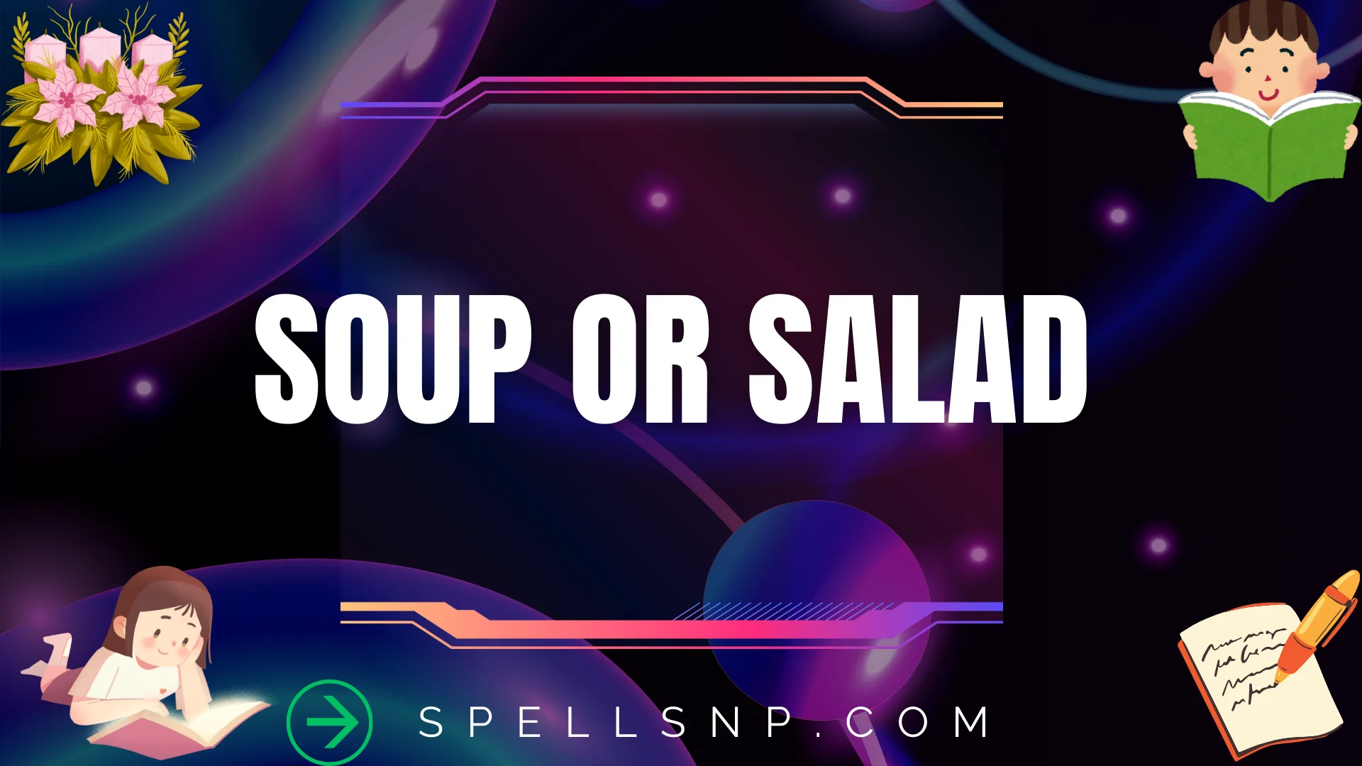 soup or salad