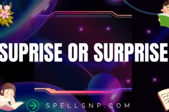 suprise or surprise