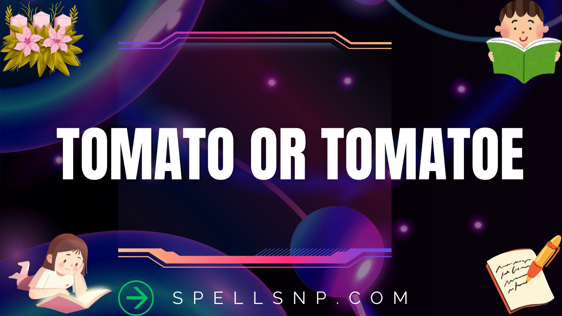 tomato or tomatoe