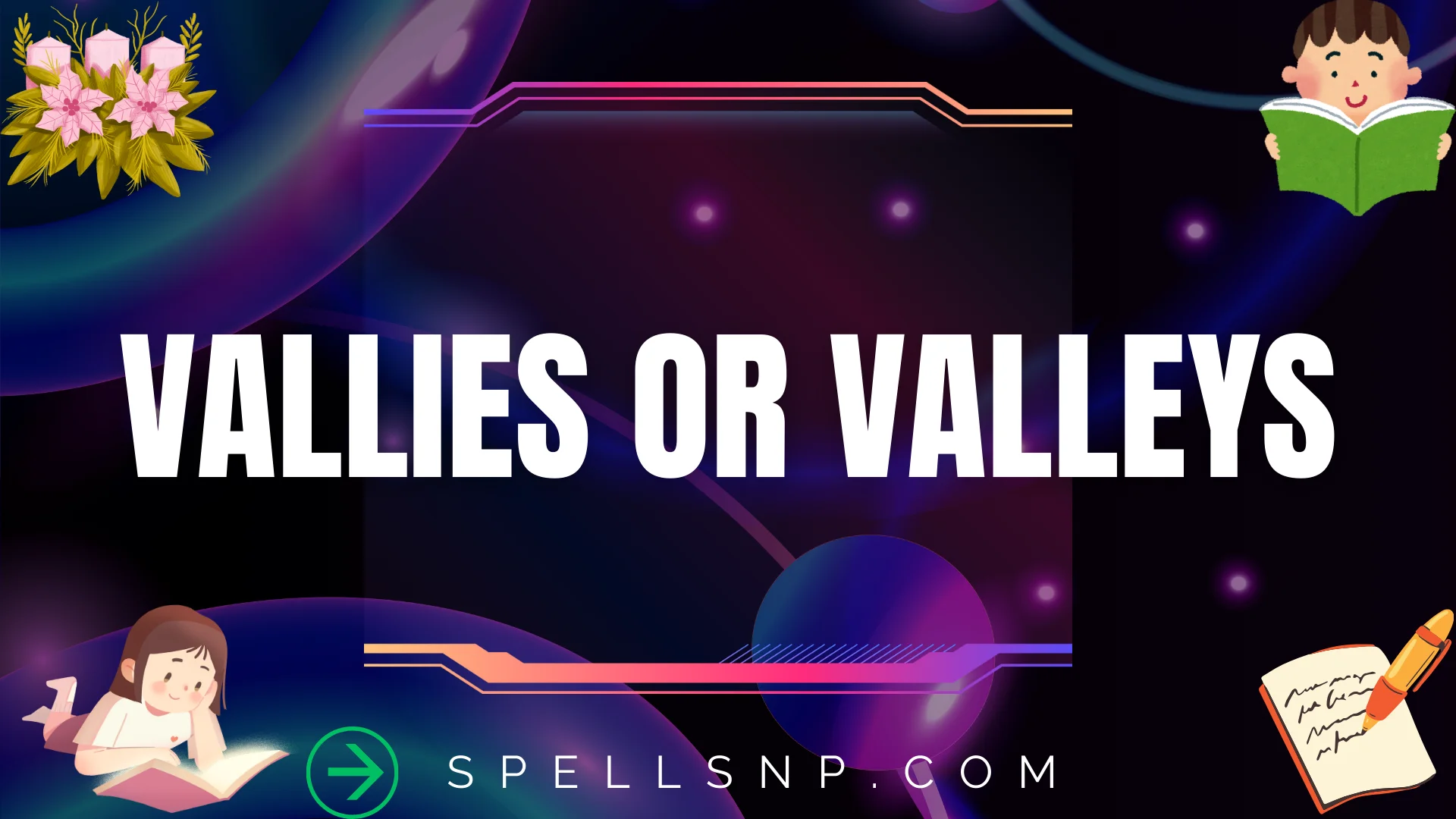 vallies or valleys