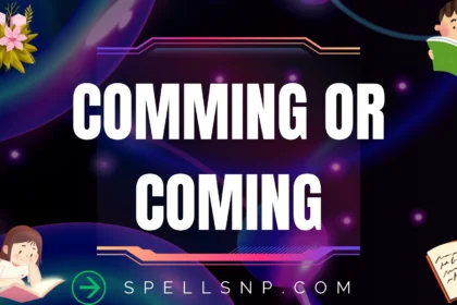 comming or coming
